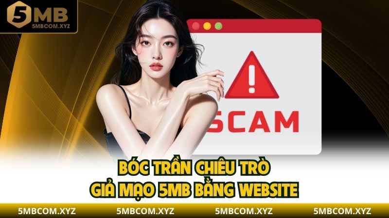 Bóc trần chiêu trò giả mạo 5MB bằng website