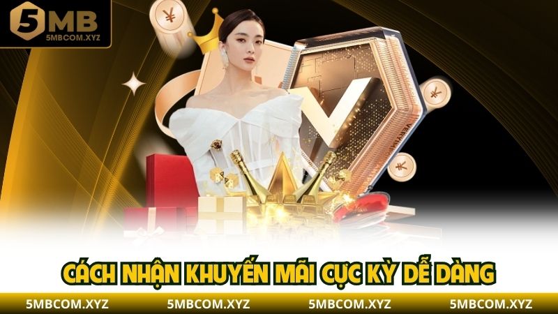 Cách nhận khuyến mãi cực kỳ dễ dàng