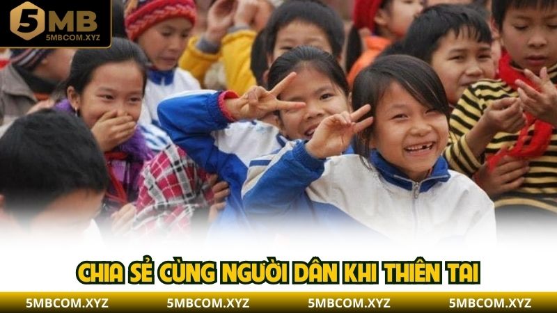 Chia sẻ cùng người dân khi thiên tai