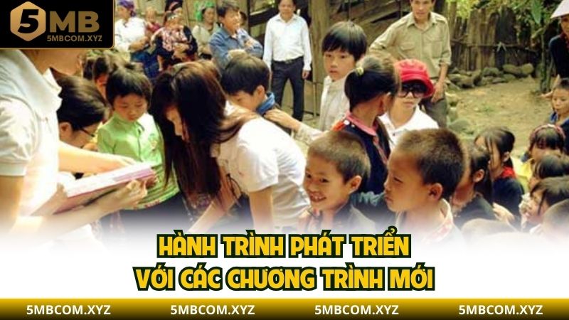 Hành trình phát triển với các chương trình mới