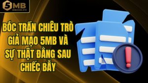 Bóc Trần Chiêu Trò Giả Mạo 5MB Và Sự Thật Đằng Sau Chiếc Bẫy